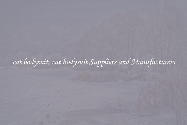 cat bodysuit, cat bodysuit Suppliers and Manufacturers