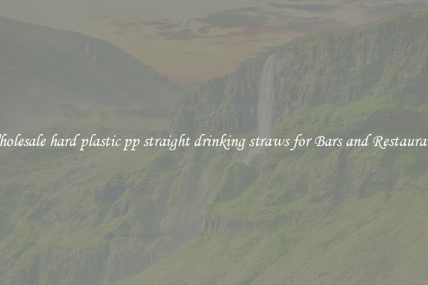 Wholesale hard plastic pp straight drinking straws for Bars and Restaurants
