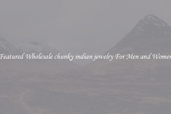 Featured Wholesale chunky indian jewelry For Men and Women