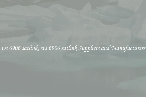 ws 6906 satlink, ws 6906 satlink Suppliers and Manufacturers