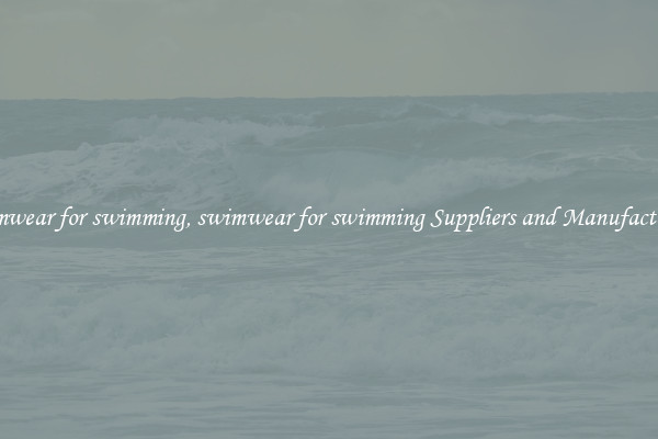 swimwear for swimming, swimwear for swimming Suppliers and Manufacturers