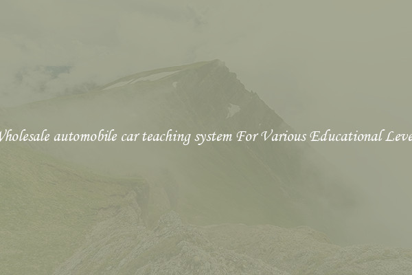 Wholesale automobile car teaching system For Various Educational Levels