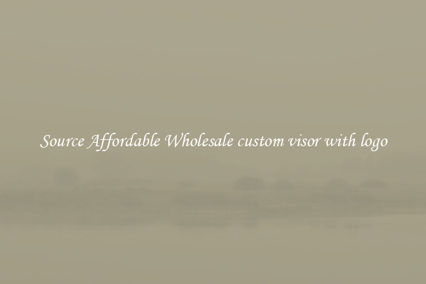 Source Affordable Wholesale custom visor with logo